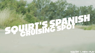 Squirt's Spanish Cruising Spot Part 1